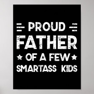Der stolze Vater einiger intelligenter Kinder Vate Poster