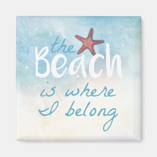 Der Strand ist der Ort, an dem ich zu zitiere Magnet (Vorne)