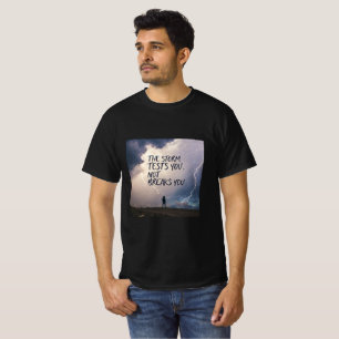 Der Sturm prüft dich, er bricht dich nicht Resil T-Shirt