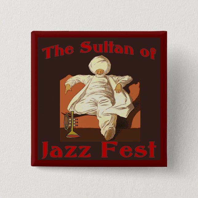 Der Sultan von Jazz Fest Button (Vorderseite)