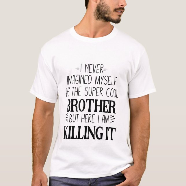 Der Supercooler Bruder - Geschwistern T-Shirt (Vorderseite)