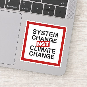 Der Systemwandel und nicht der Klimawandel Aufkleber