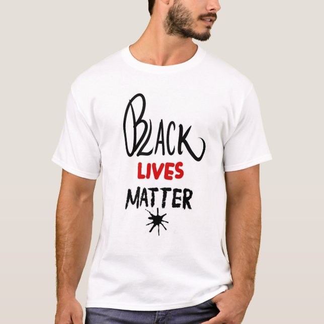 Der T - Shirt "Black Lives Matter" (Vorderseite)