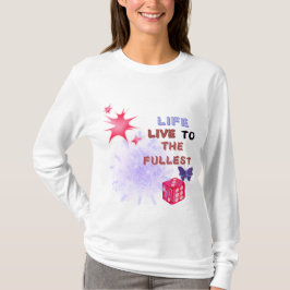 Der T - Shirt der Frauen "Das Leben lebt am allerw