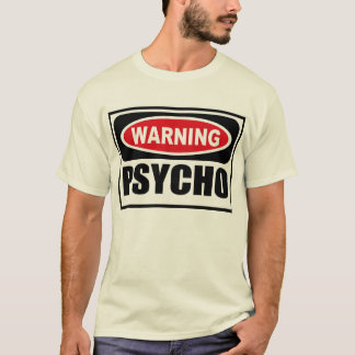 Der T - Shirt der warnenden PSYCHISCHEN Männer