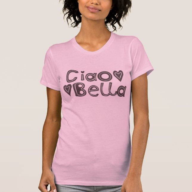 Der T - Shirt Frauen Ciao Bella, rosa (Vorderseite)