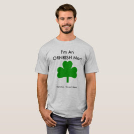 Der T - Shirt-Kleeblatt der Ornery Ire-Männer T-Shirt