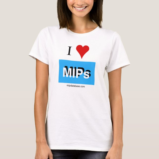 Der T - Shirt Liebe I MIPSs mipdatabase Logo (Vorderseite)