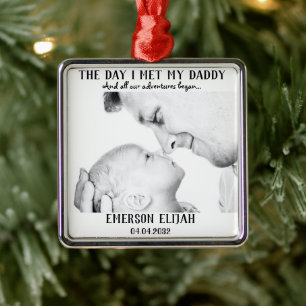 Der Tag, an dem ich mein Daddy-Foto zum ersten Vat Ornament Aus Metall