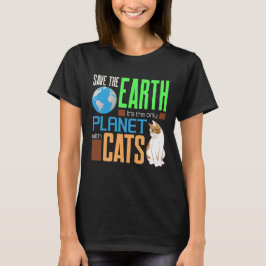 Der Tag der Erde Rettete unseren Planeten mit Katz T-Shirt