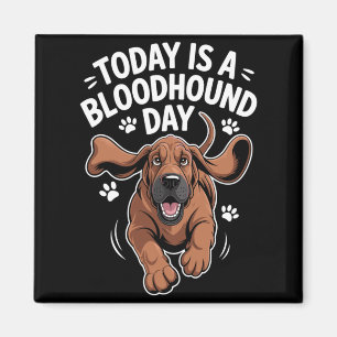 Der Tag des Blutspürhundes ist ein lustiger niedli Magnet
