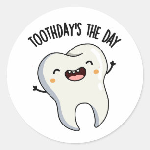 Der Tag Funny Tooth Puns Runder Aufkleber
