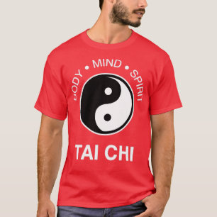 Der Tai Chi Körper Geist Seele 24 T-Shirt