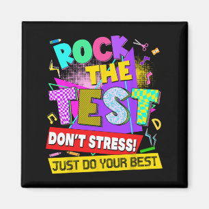 Der Test nicht Stress Testing Day Lehrer Studenten Magnet