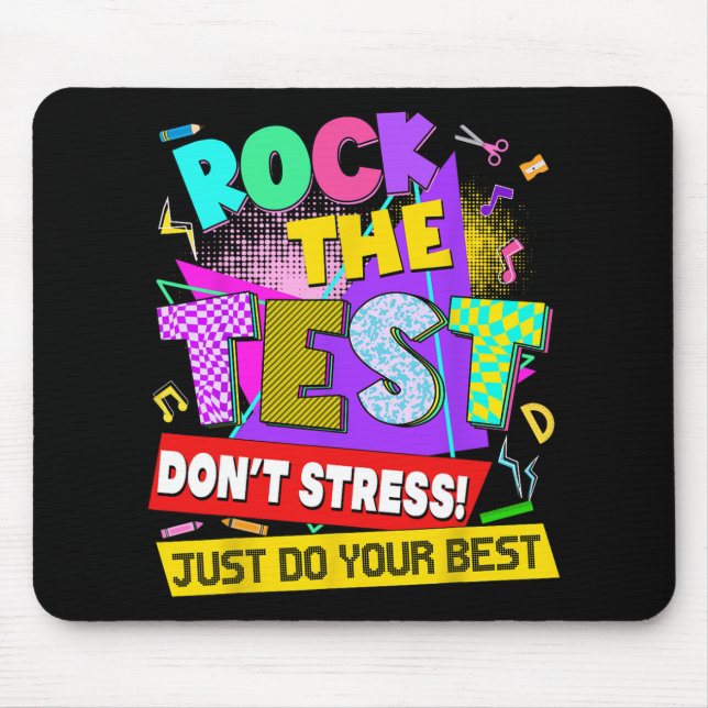 Der Test nicht Stress Testing Day Lehrer Studenten Mousepad (Vorne)