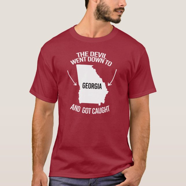 Der Teufel ging nach Georgien und got gefangen T-Shirt (Vorderseite)