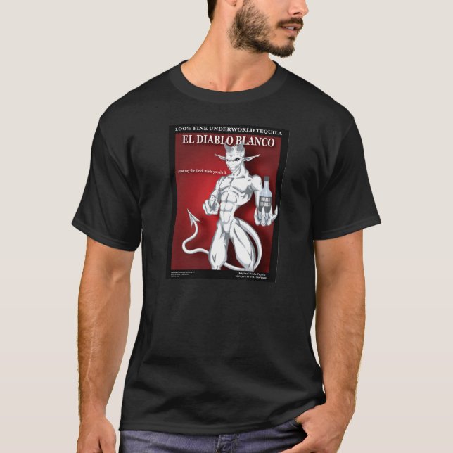 Der Teufel machte Sie tun es - EL Diablo Blanco T-Shirt (Vorderseite)