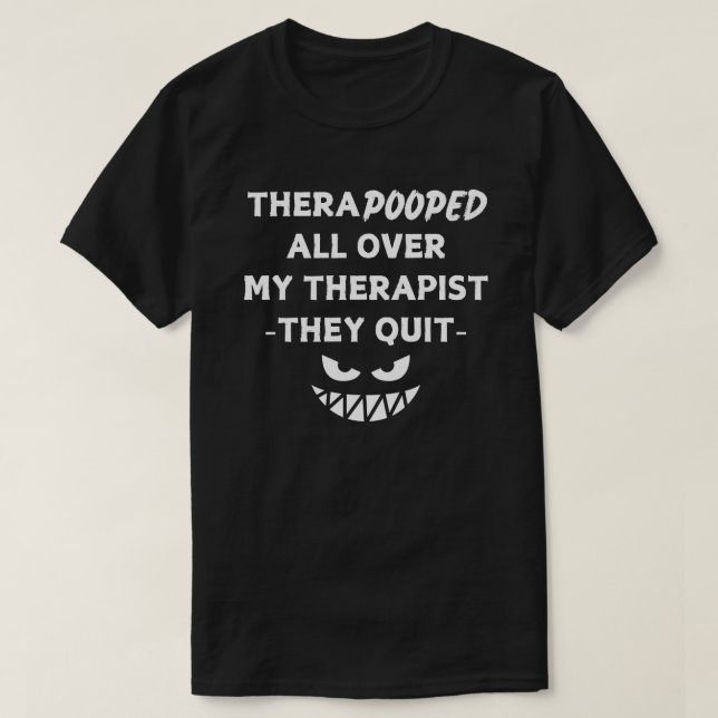Der Therapeut kündigt T-Shirt (Design vorne)