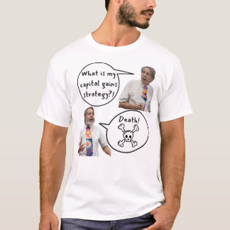 Der Tod ist meine Strategie für Kapitalgewinne T-Shirt