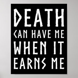 Der Tod kann mich haben, wenn es mir Phantastische Poster