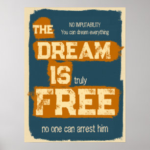 Der Traum ist kostenlos, Motivationszitat Poster