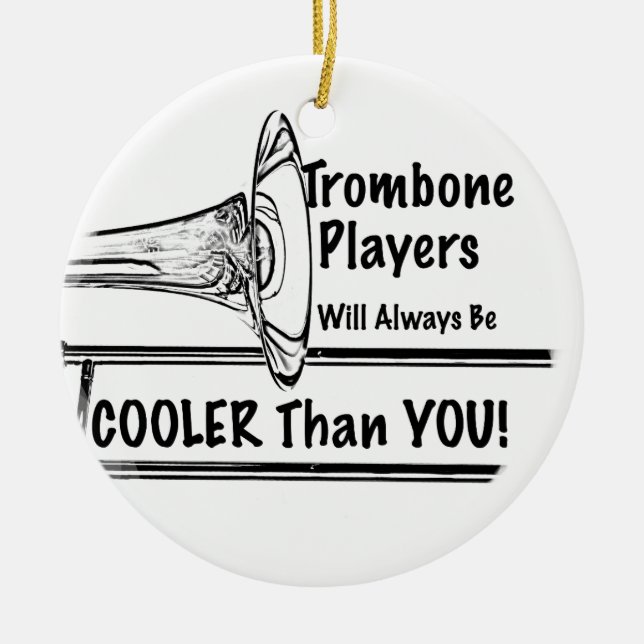 Der Trombone-Musiker, der cooler als Sie ist, Keramikornament (Vorne)