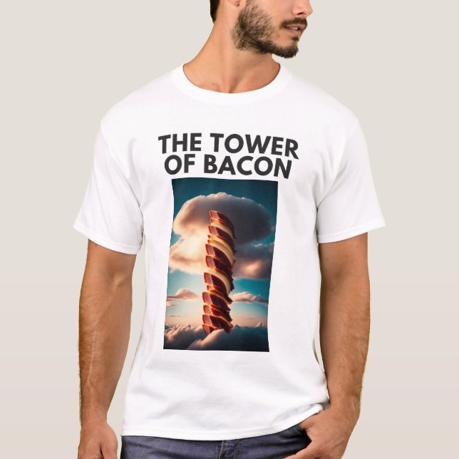 Der Turm von Bacon T-Shirt (Vorderseite)