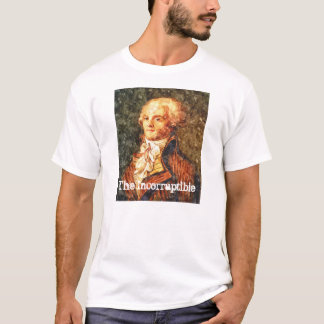 Der unbestechliche revolutionäre Robespierre T-Shirt