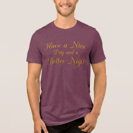 Der universelle Wunsch: Elegante Goldschrift-Aussa Tri-Blend Shirt
