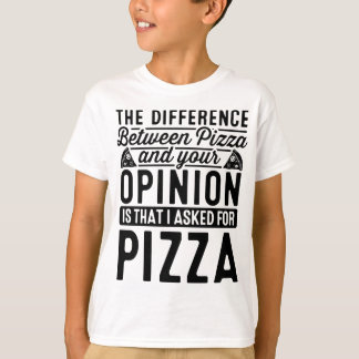 Der Unterschied zwischen Pizza und dir Pizza im La T-Shirt