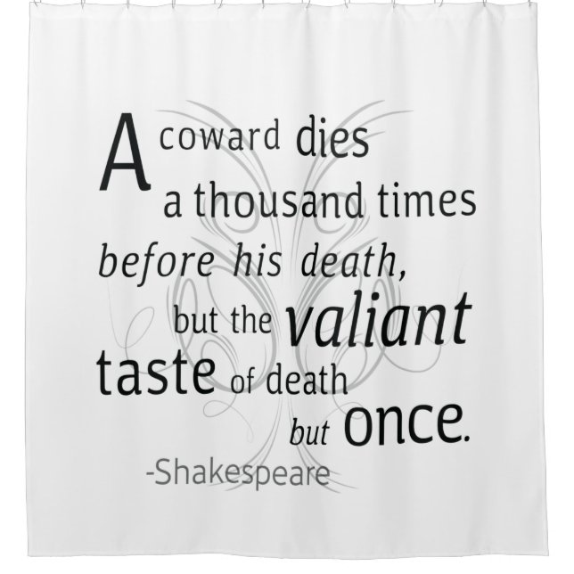 Der Valiant die aber einst Shakespeare Duschvorhang (Vorderseite)