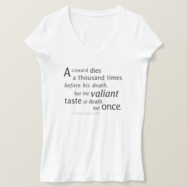 Der Valiant die aber einst Shakespeare T-Shirt (Design vorne)