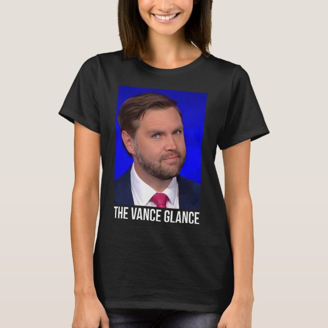 Der Vance Blick - Lustiger Jd Vance T-Shirt (Vorderseite)