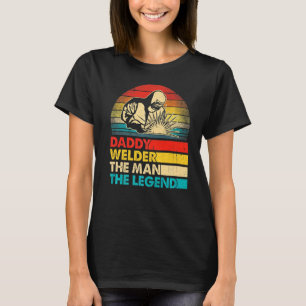 Der Vater der Männer Welder Mann der Legende T-Shirt