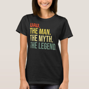 Der Vater des Mannes Der Mythos Die besten Väter T-Shirt