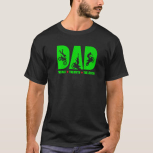 Der Vater des Mannes Der Mythos Die Motocross-Lege T-Shirt