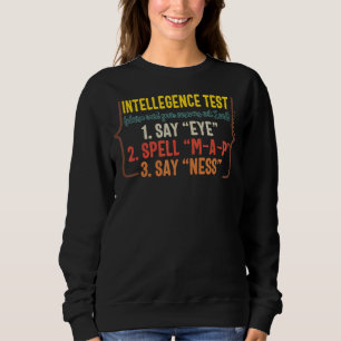 Der Vater-Intelligenztest beantwortet den Loud-Vat Sweatshirt