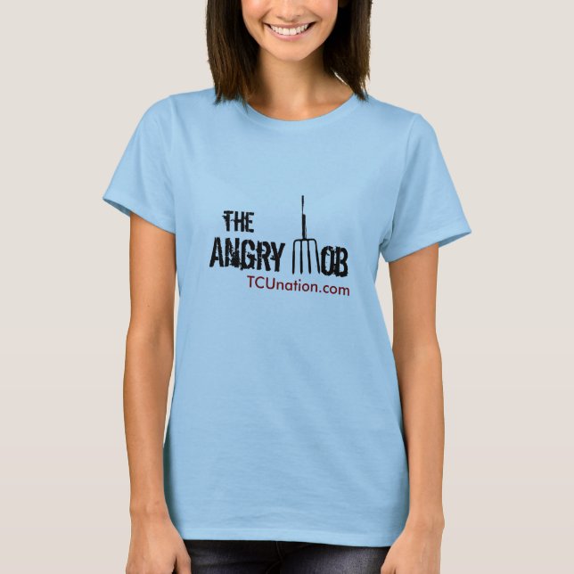 Der verärgerten Pöbel-Fronten-Frauen T-Shirt (Vorderseite)