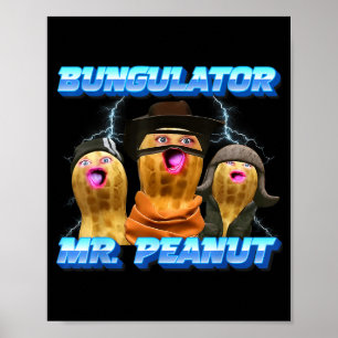 Der verbrannte Erdnuss Funny Goop Herr Erdnuss Bun Poster