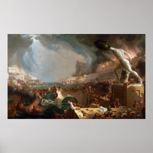 Der Verlauf des Empire: Zerstörung durch Thomas Co Poster