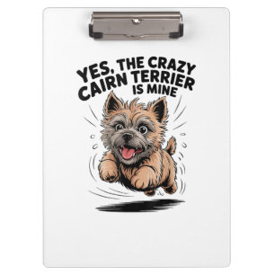 Der verrückte Cairn Terrier gehört mir Klemmbrett