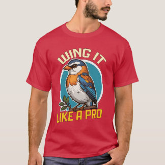 Der Vogel-Enthusiast möchte es wie ein Pro-Ornitho T-Shirt