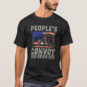 Der Volkskonvoi 2022 Amerika - Freiheit für Lastkr T-Shirt