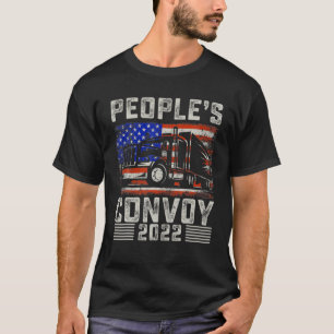 Der Volkskonvoi 2022 Amerika - Freiheit für Lastkr T-Shirt