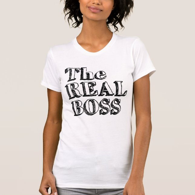 Der wahre Boss T-Shirt (Vorderseite)
