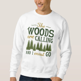 Der Wald ruft Sweatshirt
