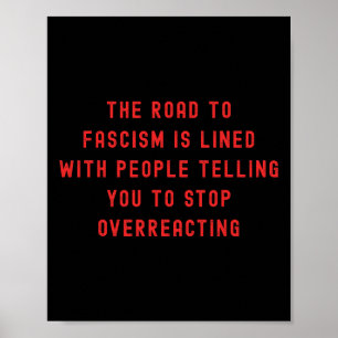 Der Weg zum Faschismus ist mit Anti-Trump-Faschism Poster