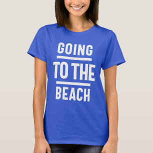 Der Weg zum Strand T-Shirt