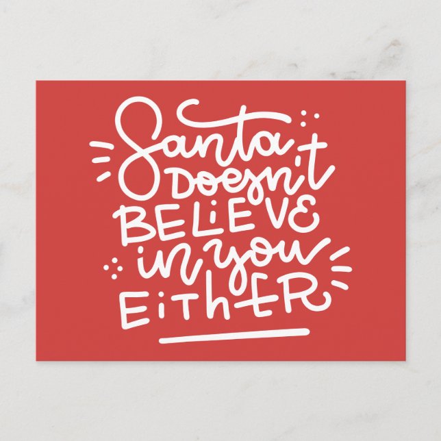 Der Weihnachtsmann glaubt auch nicht an dich Postkarte (Vorderseite)