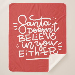 Der Weihnachtsmann glaubt auch nicht an dich Sherpadecke